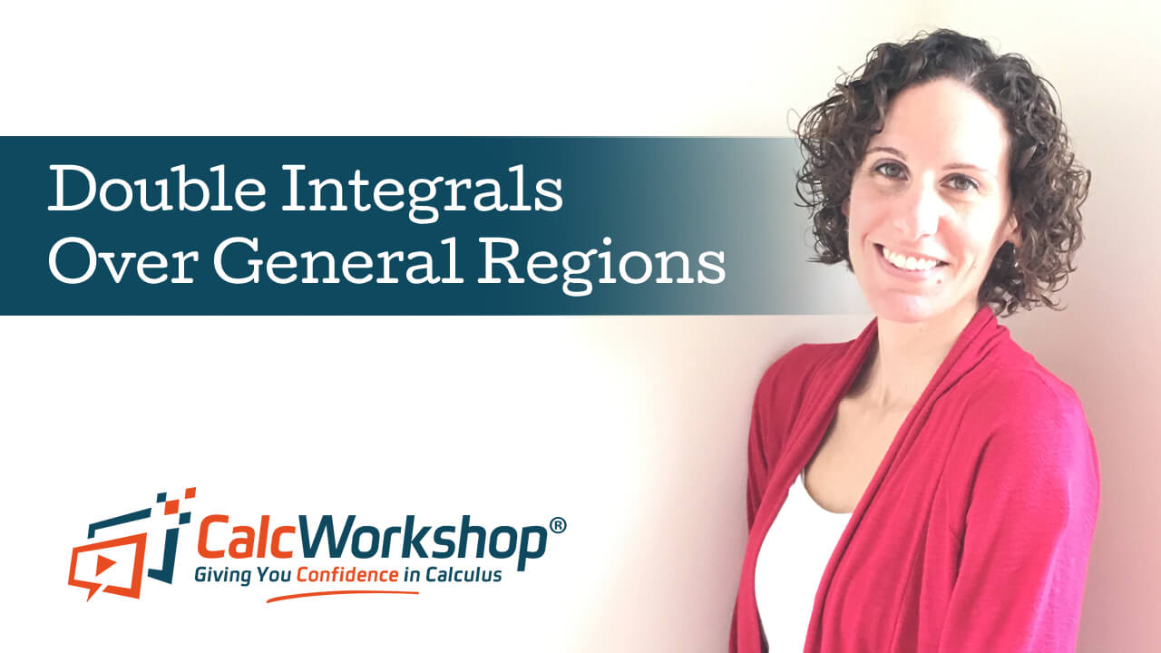 Jenn (B.S., M.Ed.) of Calcworkshop® teaching double integrals over general regions