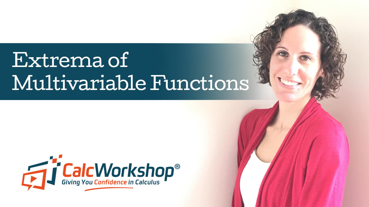 Jenn (B.S., M.Ed.) of Calcworkshop® teaching extrema of multivariable functions