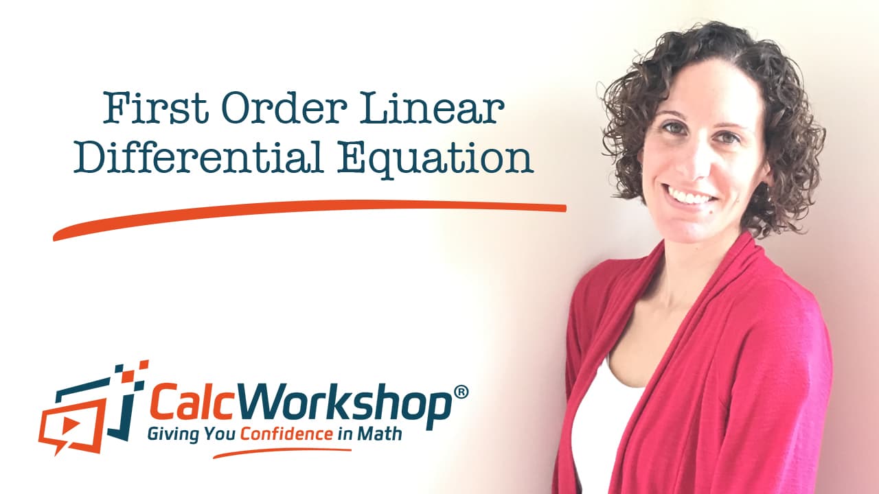 Jenn (B.S., M.Ed.) of Calcworkshop® teaching first order differential equation