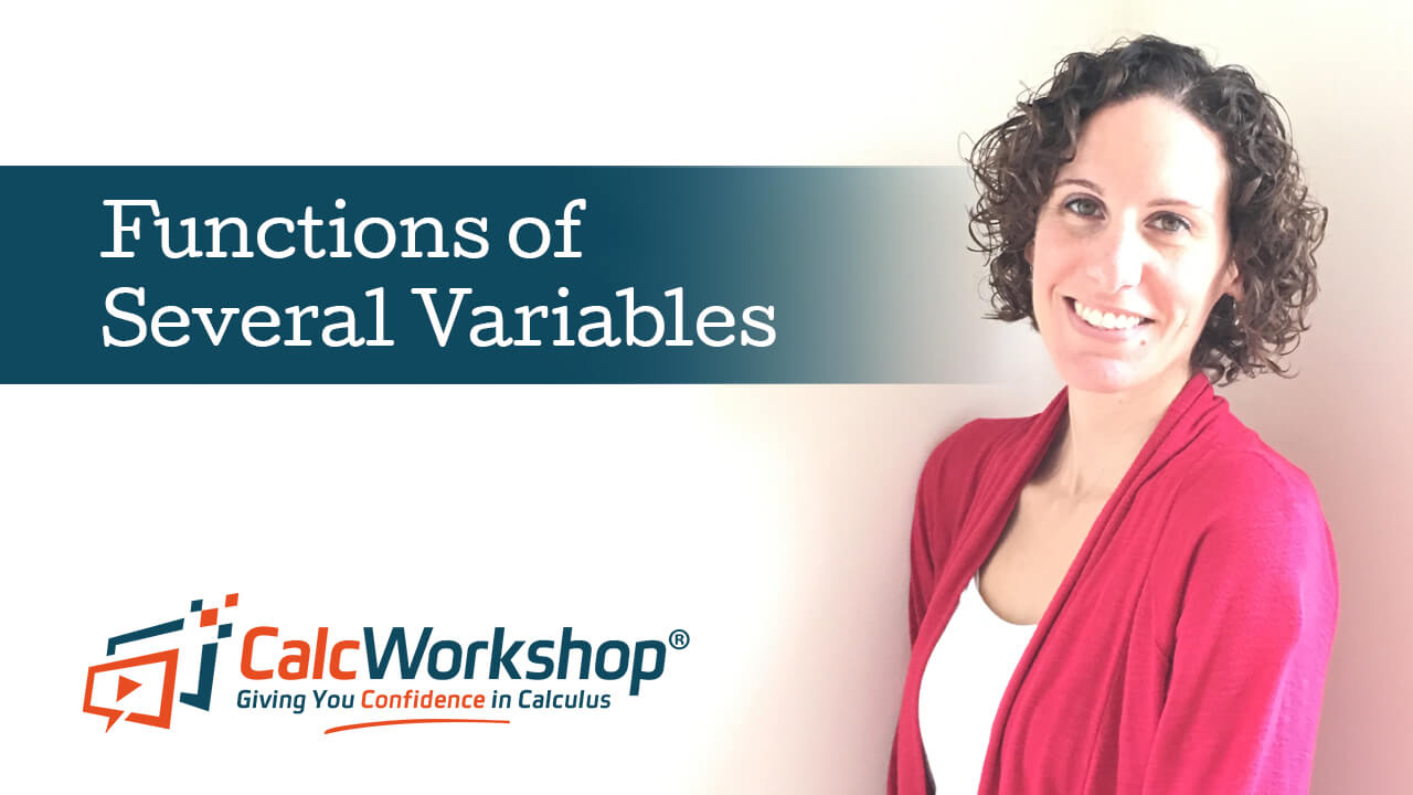 Jenn (B.S., M.Ed.) of Calcworkshop® teaching functions of several variables
