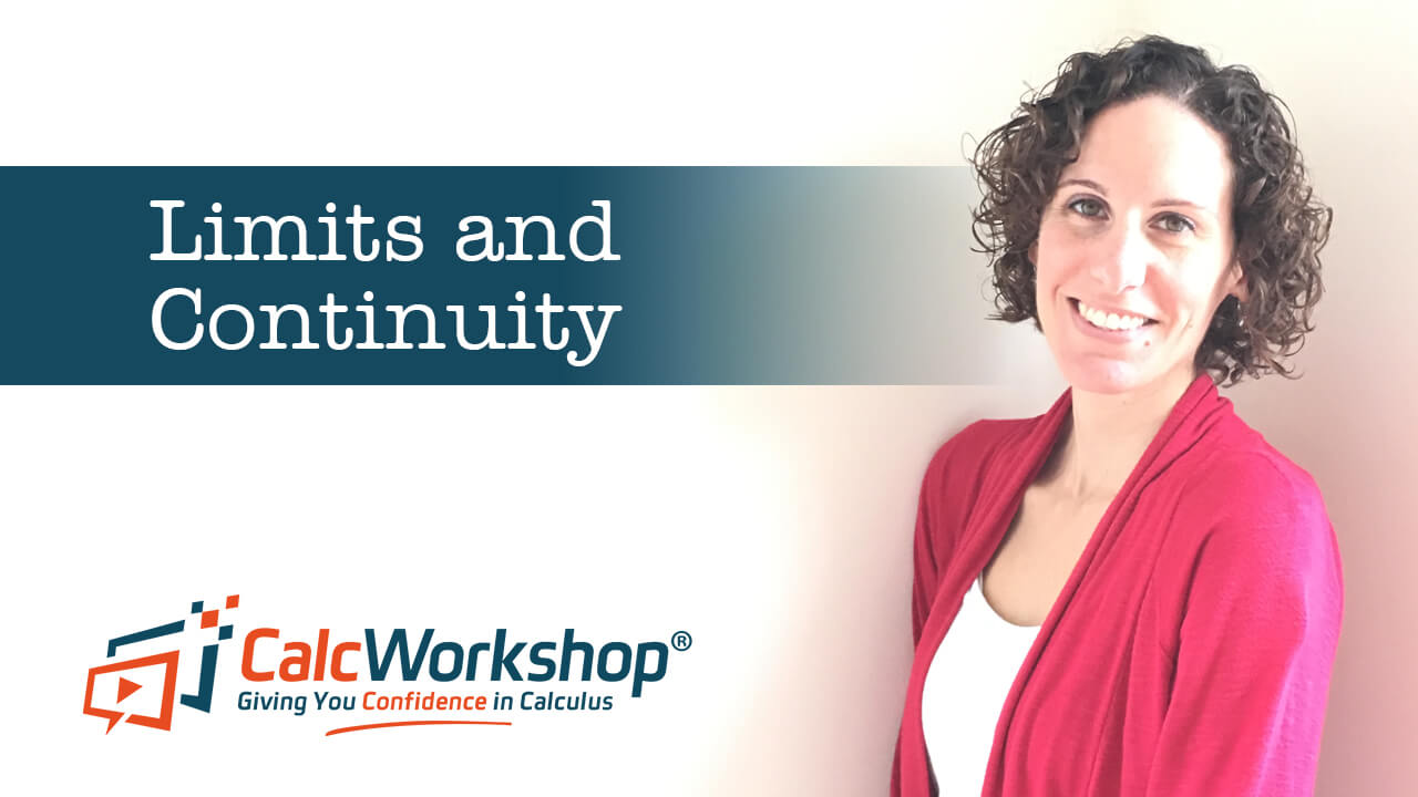 Jenn (B.S., M.Ed.) of Calcworkshop® teaching limits and continuity