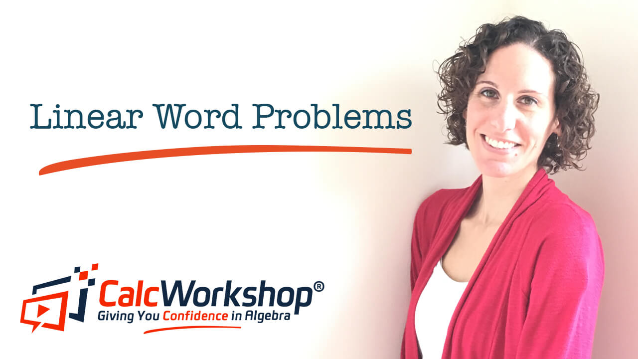 Jenn (B.S., M.Ed.) of Calcworkshop® teaching linear word problems
