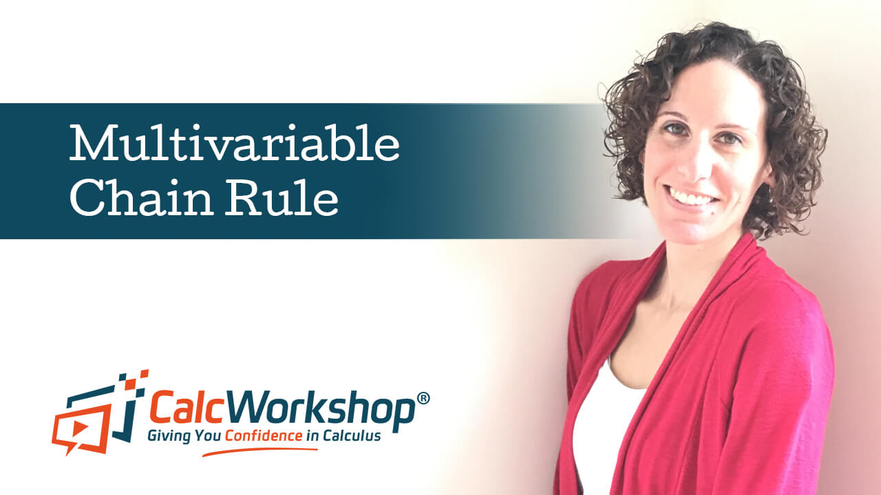 Jenn (B.S., M.Ed.) of Calcworkshop® teaching multivariable chain rule