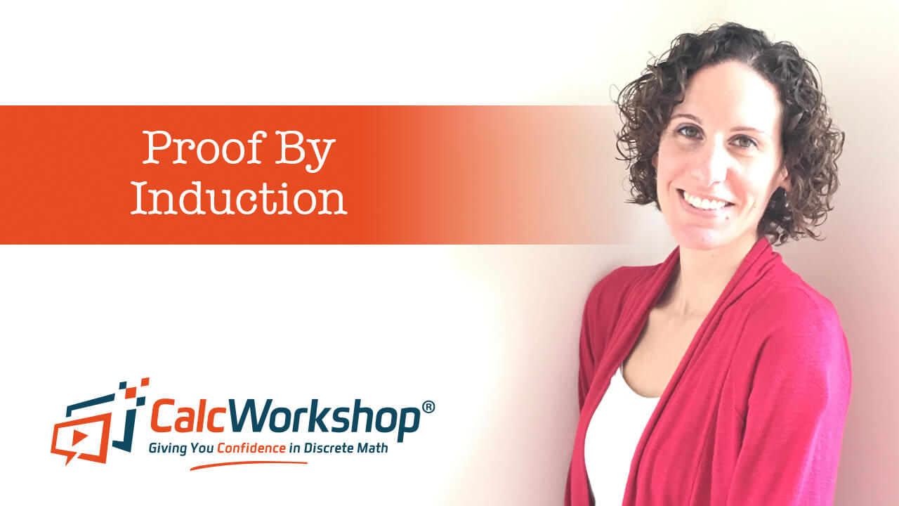 Jenn (B.S., M.Ed.) of Calcworkshop® teaching proof by induction