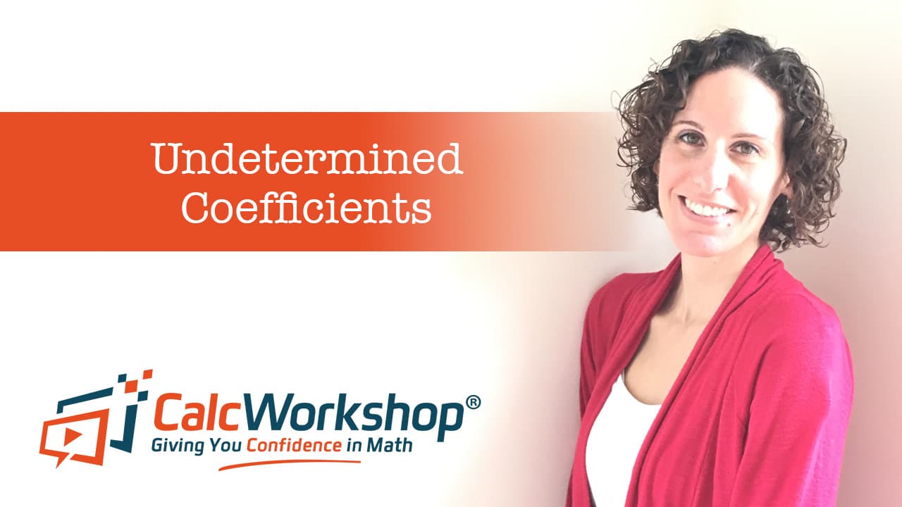 Jenn (B.S., M.Ed.) of Calcworkshop® teaching undetermined coefficients